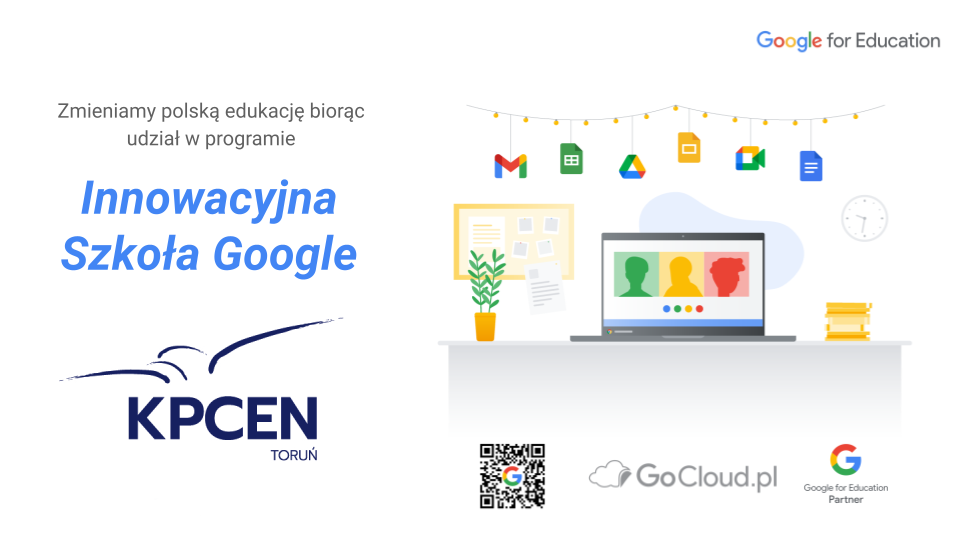 Odznaka Innowacyjnej Szkoły Google dla KPCEN w Toruniu – wspieramy cyfryzację w edukacji